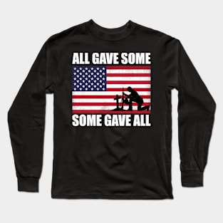 All Gave Some Some Gave All T-shirt With USA flag colors. Celebration of 4th of July USA Long Sleeve T-Shirt